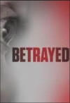 Betrayed (2016)
