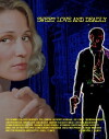 Sweet Love and Deadly (2008)
