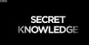 Secret Knowledge (2013)