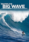 Beating the Big Wave (2017)