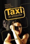 Taxi, an Encouter (2001)