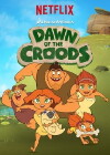 Dawn of the Croods (2015)