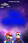FluffyMarioBros The Movie (2016)