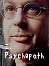 Ich bin ein Psychopath (2009)