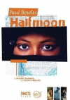 Paul Bowles - Halbmond (1995)