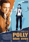 Polly Blue Eyes (2005)