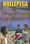 Huelepega: Ley de la calle (1999)