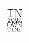 In Your Own Time (2016)