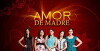 Amor de madre (2015)