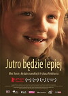 Tomorrow Will Be Better (2011)