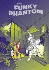 The Funky Phantom (1971)