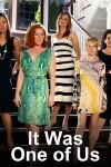 It Was One of Us (2007)