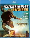 You Got Served: Beat the World (2011)