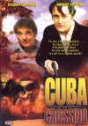 Cuba Crossing (1980)