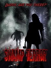 Swamp Terror (2014)
