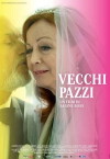 Vecchi Pazzi (2015)