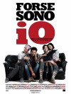 Forse sono io (2013)