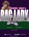 Tammi Mac's Bag Lady (2014)