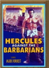 Hercules Against the Barbarians (1964)