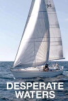 Desperate Waters (2017)