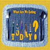 What Are We Eating Today? (2011)