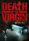 Death of the Virgin (2009)