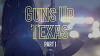 Guns Up Texas (2017)