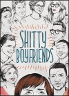 Shitty Boyfriends (2015)