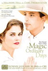 The Magic of Ordinary Days (2005)