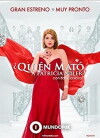 ¿Quién mató a Patricia Soler? (2015)