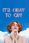 It's Okay to Cry (2017)