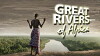 Great Rivers of Africa (1996)
