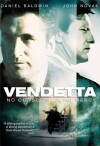 Vendetta: No Conscience, No Mercy (2004)