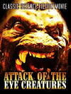 Attack of the Eye Creatures (1965)