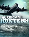 Hurricane Hunters (2012)