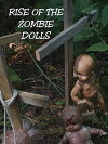 Rise of the Zombie Dolls (2018)