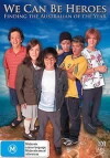 We Can Be Heroes (2005)