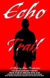 Echo Trail (2015)