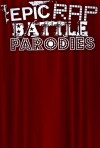 Epic Rap Battle Parodies (2012)