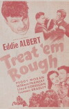 Treat 'Em Rough (1942)