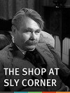 The Shop at Sly Corner (1946)