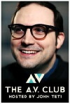 The A.V. Club Hosted By John Teti (2017)
