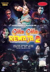 Gila-Gila Remaja 2 (2013)