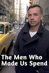 The Men Who Made Us Spend (2014)