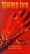 Severed Ties (1992)