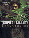 Tropical Malady - Liebe kennt nur den Moment... (2004)
