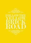 The Yellow Brick Road (2017)