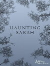 Haunting Sarah (2005)