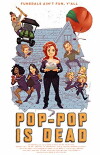 Pop-Pop Is Dead (2018)