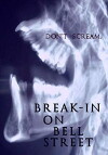 Break-In on Bell Street (2018)